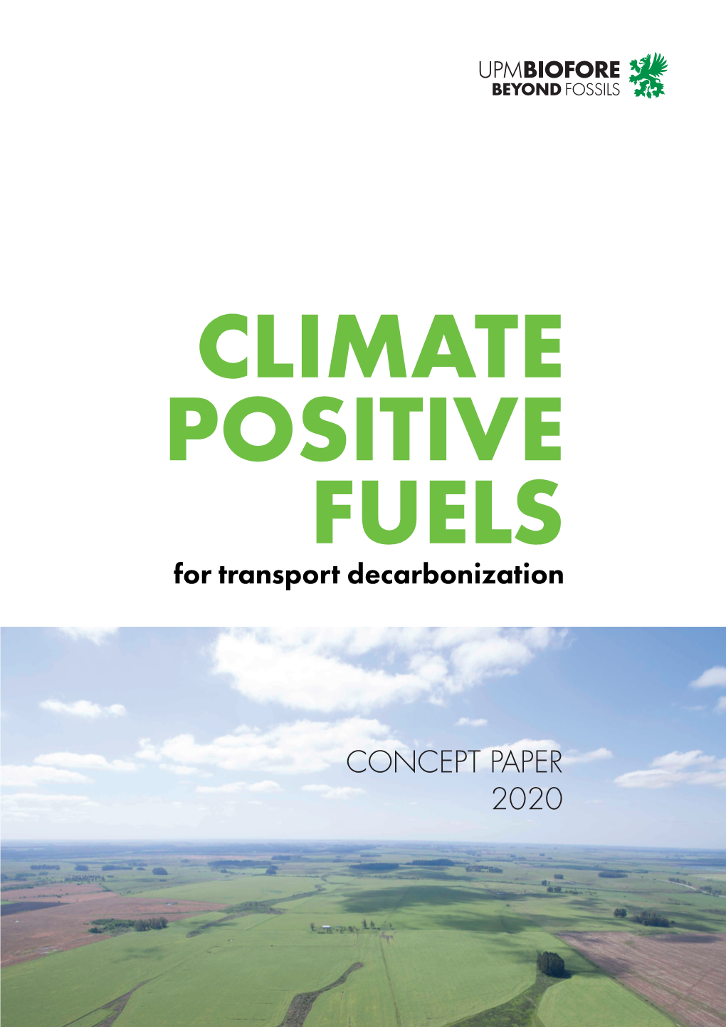 CLIMATE POSITIVE FUELS for Transport Decarbonization