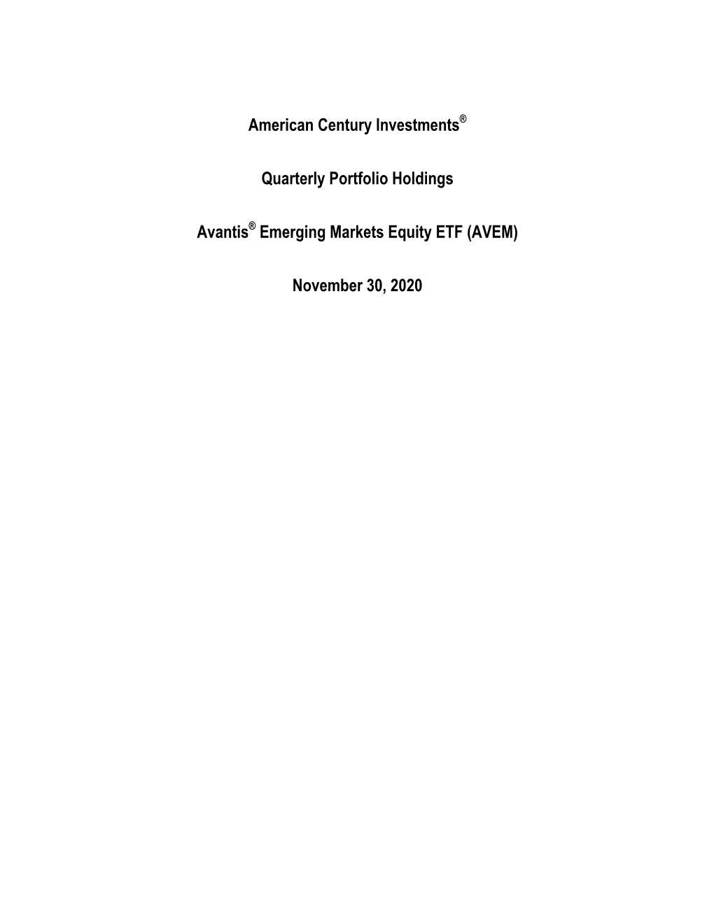 American Century Investments® Quarterly Portfolio Holdings Avantis