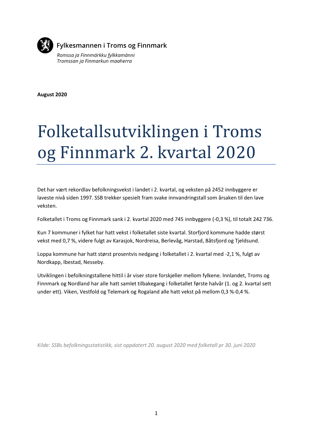 Folketallsutviklingen I Troms Og Finnmark 2. Kvartal 2020