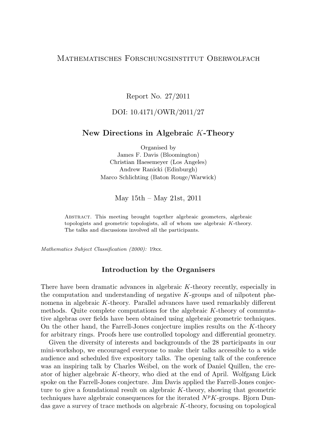 Mathematisches Forschungsinstitut Oberwolfach New Directions In