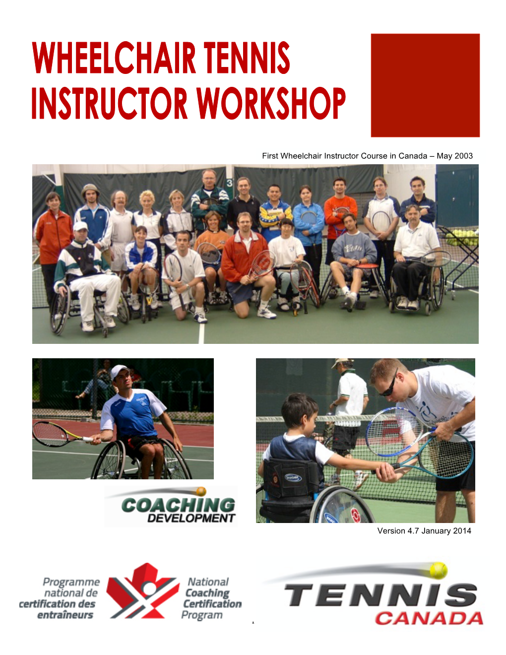 I First Wheelchair Instructor Course in Canada – May