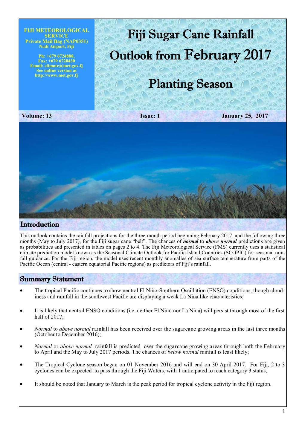 Fiji Sugar Cane Rainfall Outlook from February 2017 Planting Season