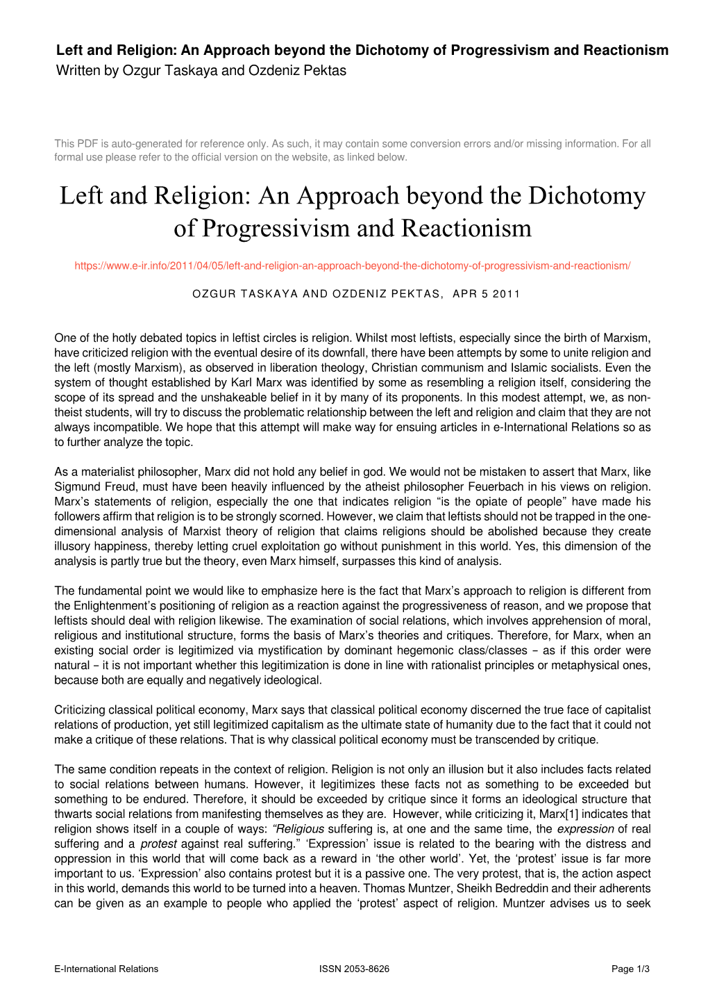 Left and Religion: an Approach Beyond the Dichotomy of Progressivism and Reactionism Written by Ozgur Taskaya and Ozdeniz Pektas