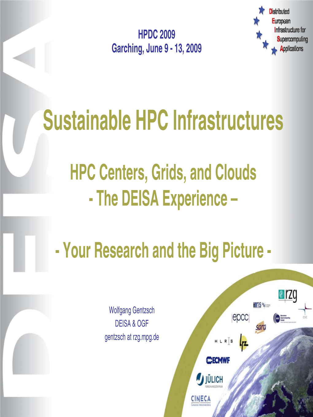 HPC Centers, Grids, and Clouds - the DEISA Experience –