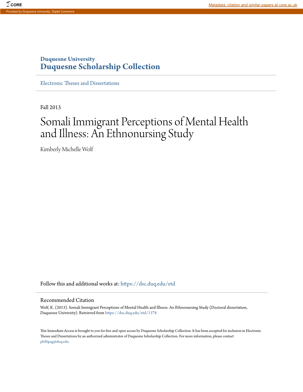 Somali Immigrant Perceptions of Mental Health and Illness: an Ethnonursing Study Kimberly Michelle Wolf