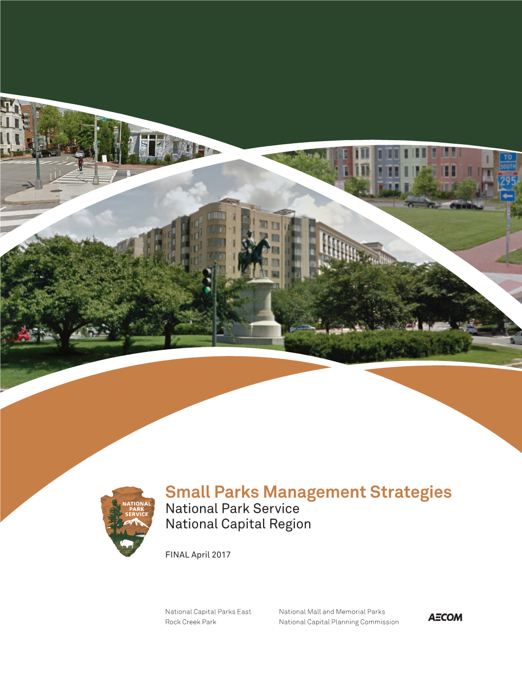 Small Parks Management Strategies National Park Service National Capital Region