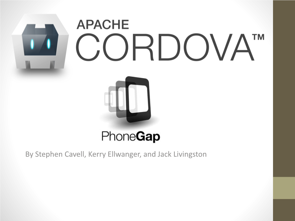 Cordova/Phonegap Application and the Native Platform the Application Is Running On