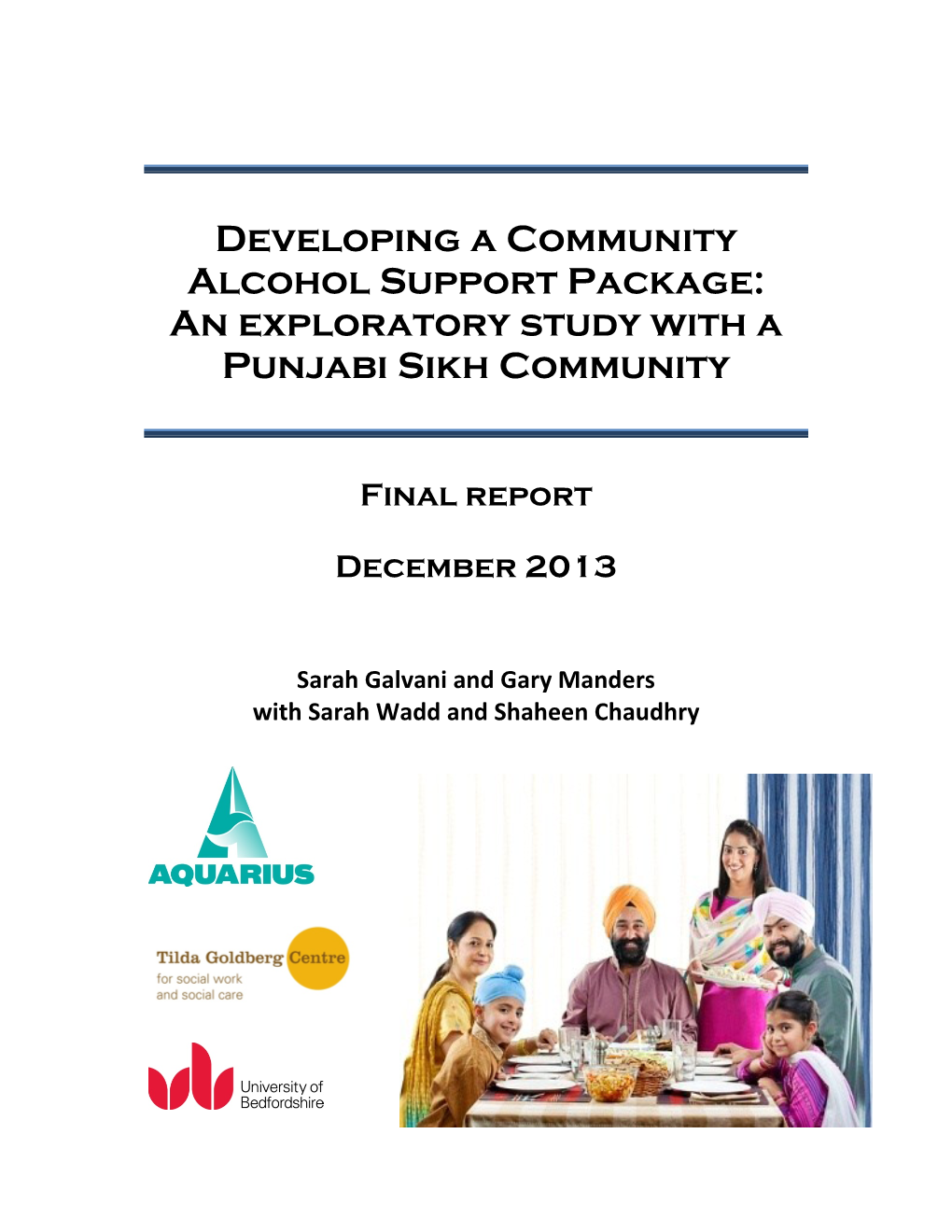 Developing a Community Alcohol Support Package: an Exploratory Study with a Punjabi Sikh Community