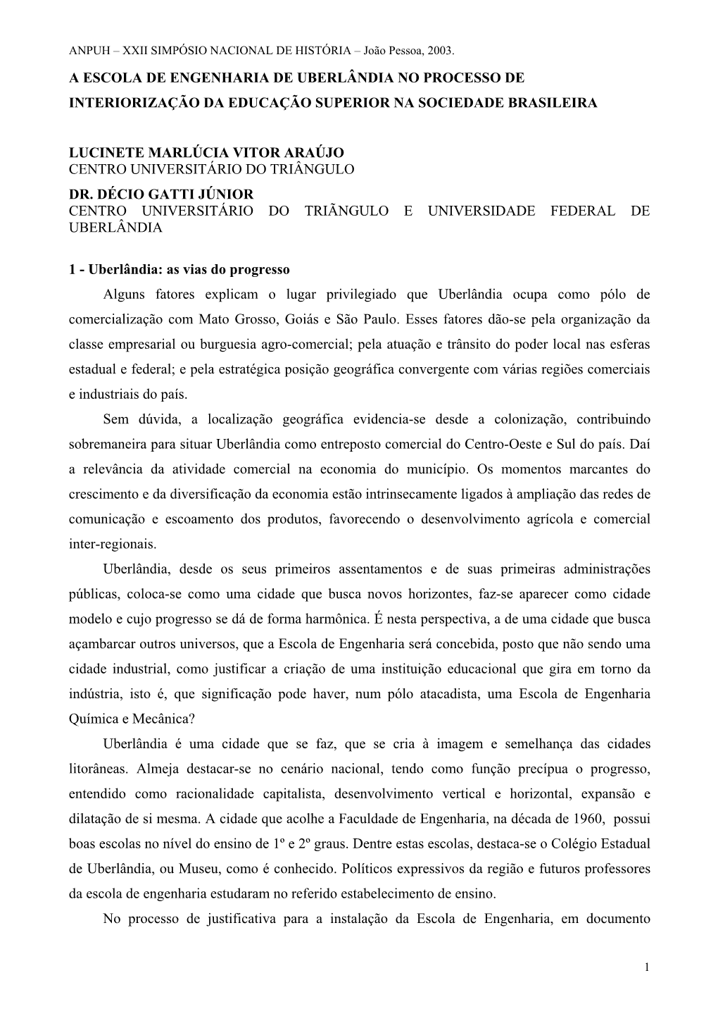 XXII SIMPÓSIO NACIONAL DE HISTÓRIA – João Pessoa, 2003