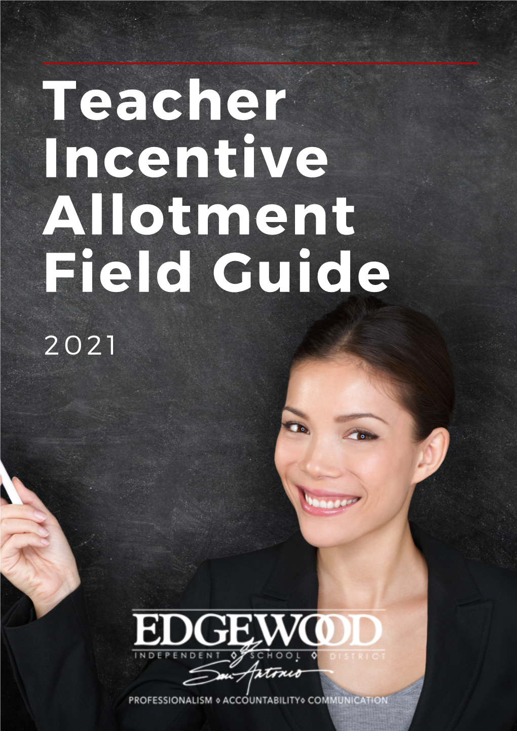 Teacher Incentive Allotment Field Guide 2 0 2 1 Teacher Incentive Allotment (TIA)