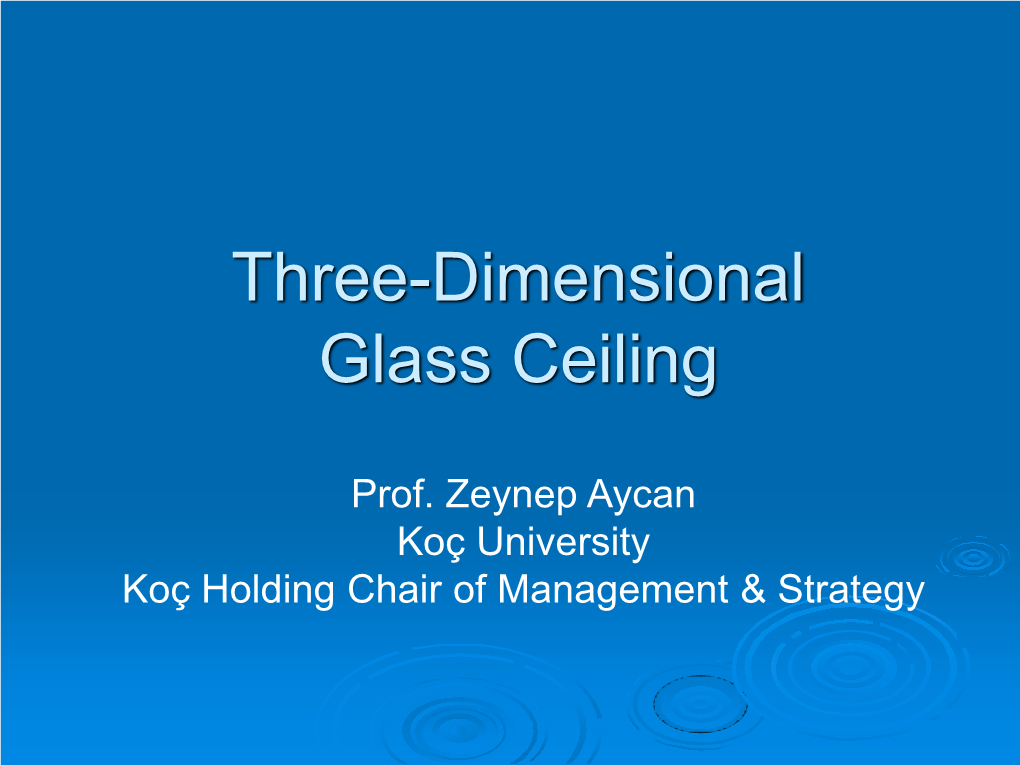 Three-Dimensional Glass Ceiling