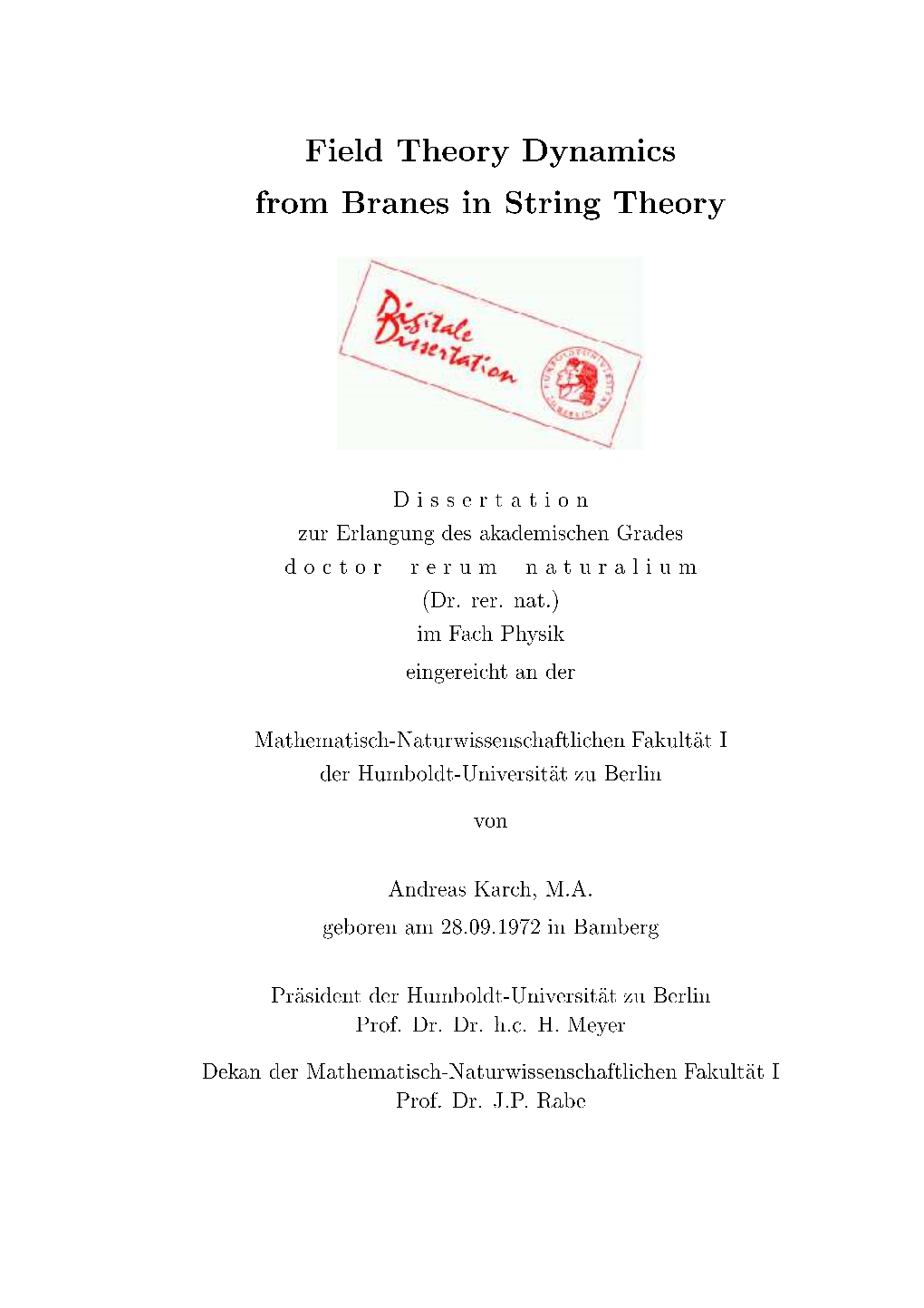 Field Theory Dynamics from Branes in String Theory