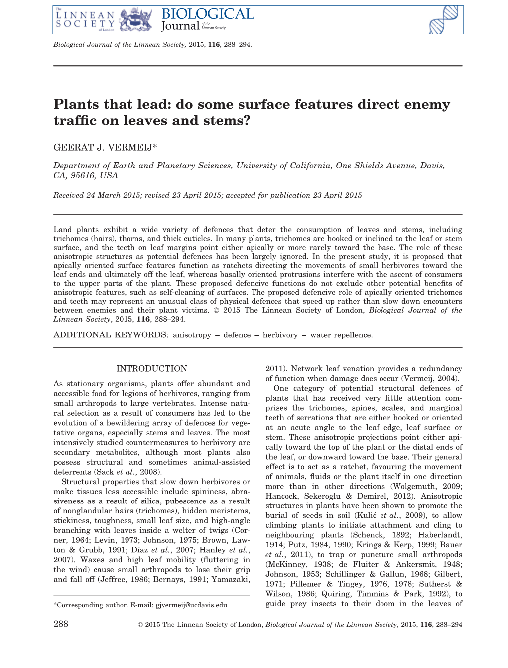 Plants That Lead: Do Some Surface Features Direct Enemy Trafﬁc on Leaves and Stems?