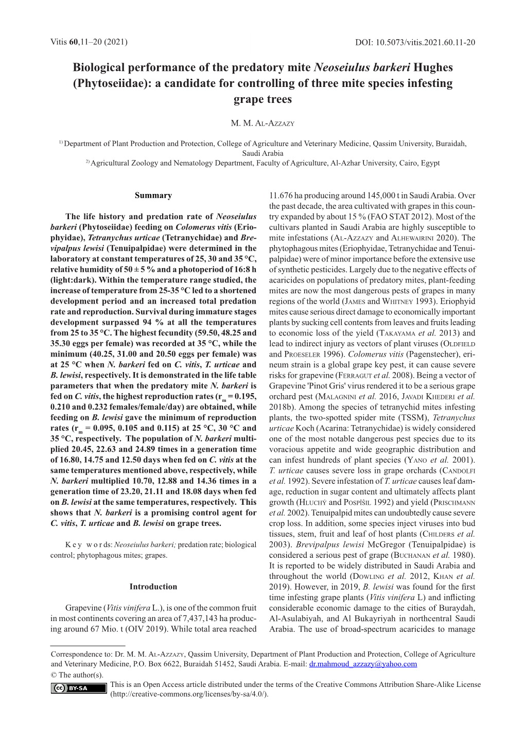 Biological Performance of the Predatory Mite Neoseiulus Barkeri Hughes (Phytoseiidae): a Candidate for Controlling of Three Mite Species Infesting Grape Trees