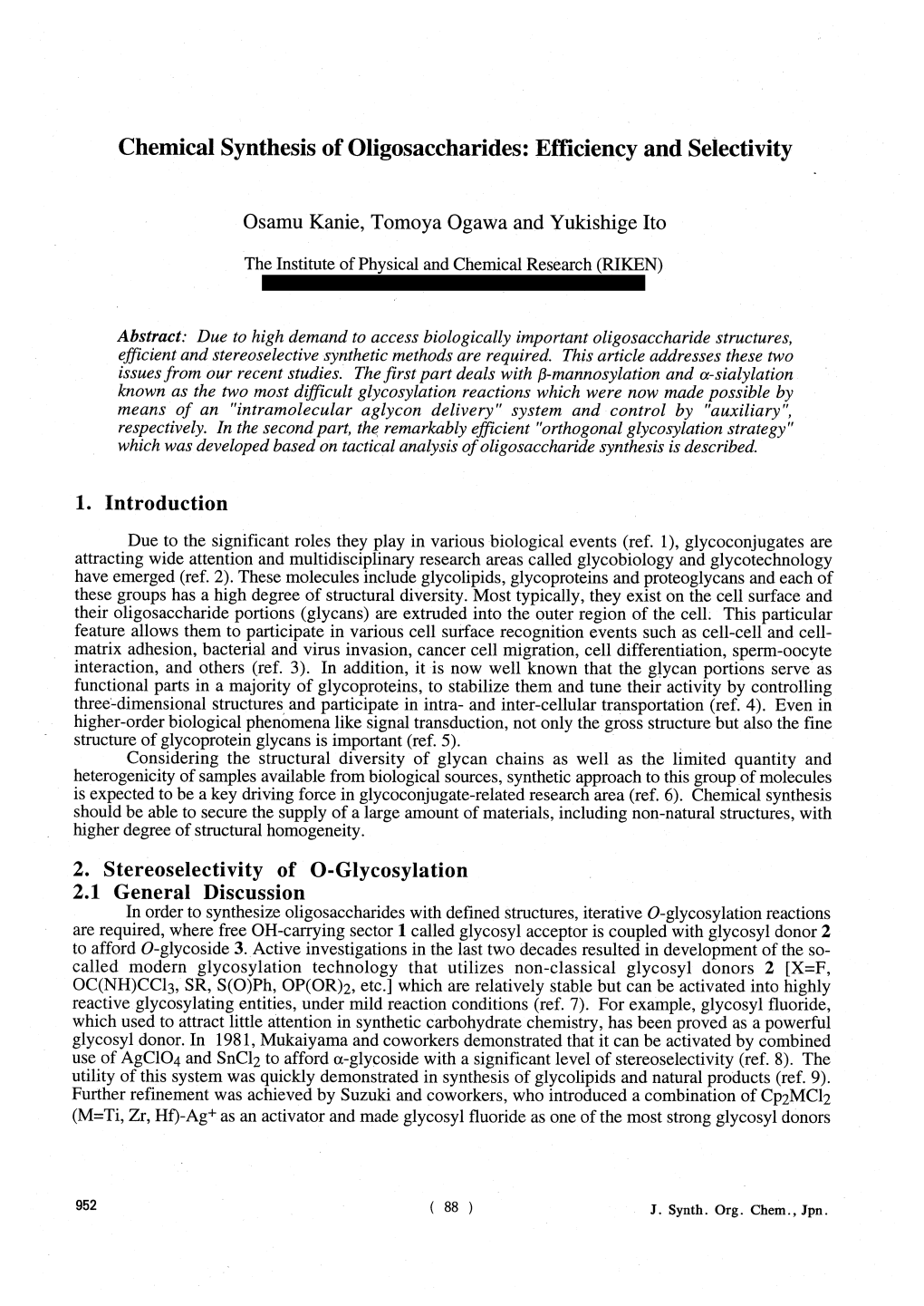 Chemical Synthesis of Oligosaccharides: Efficiency and Selectivity Due to the Significant Roles They Play in Various Biological