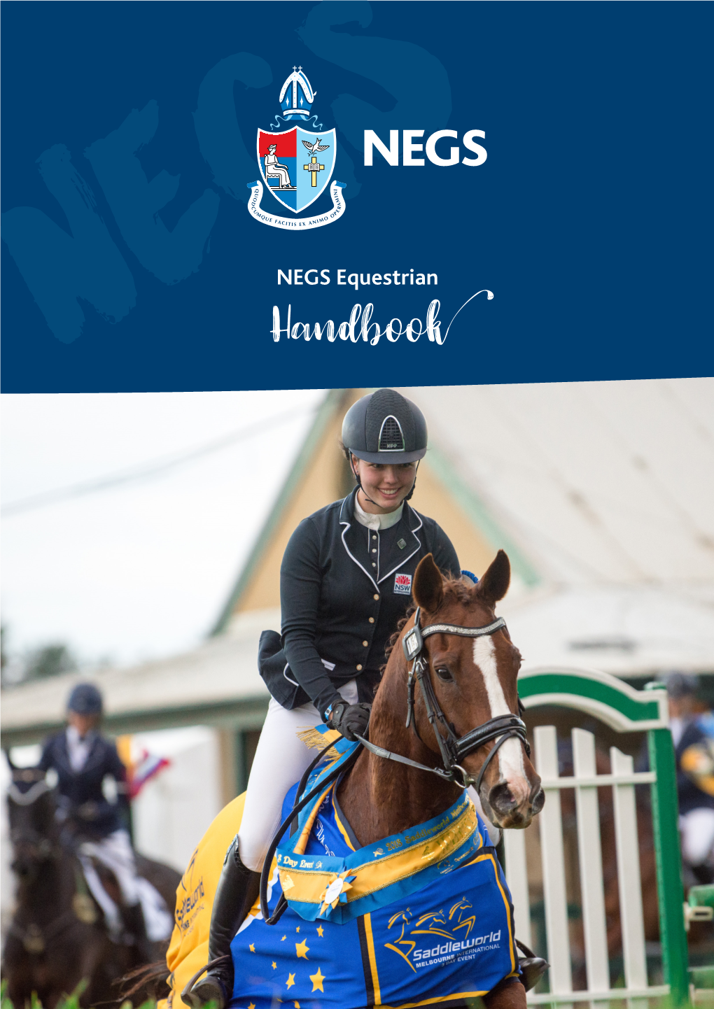 NEGS Equestrian Major Sponsors – Extra Deals Available to Students 13 General Daily Procedures 14 Tack & Equipment Checklist 15