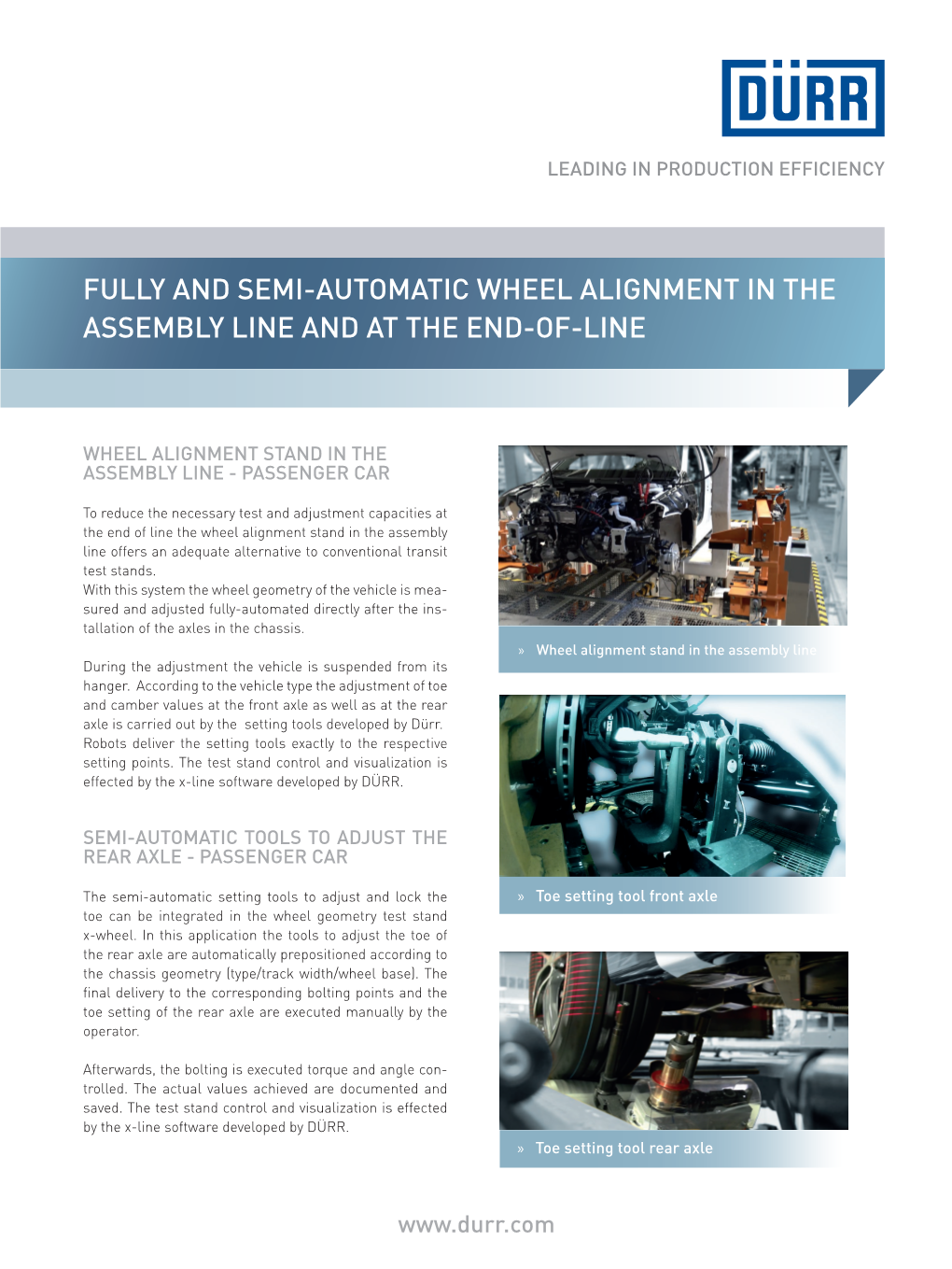 Fully and Semi-Automatic Wheel Alignment in the Assembly Line and at the End-Of-Line