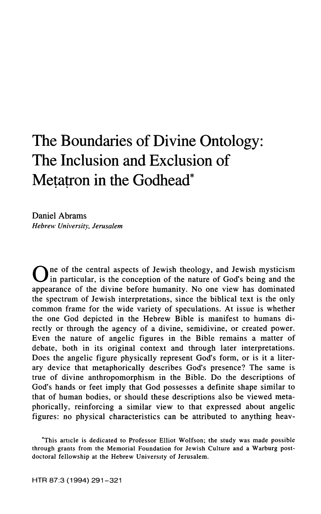 The Boundaries of Divine Ontology: the Inclusion and Exclusion of Metatron in the Godhead*