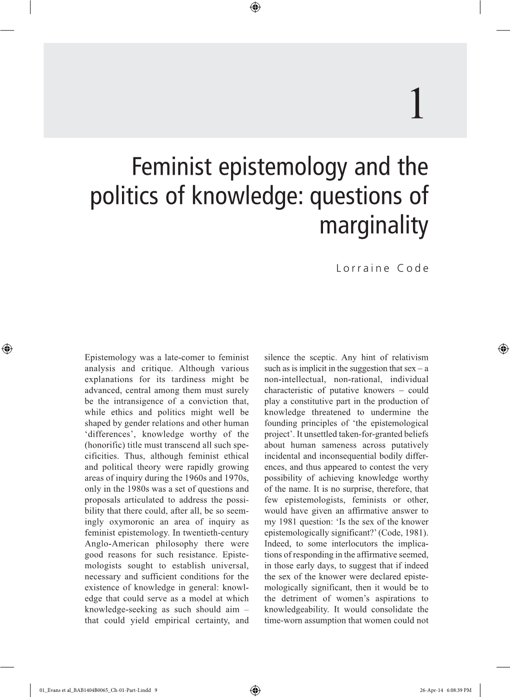 Feminist Epistemology and the Politics of Knowledge: Questions of Marginality