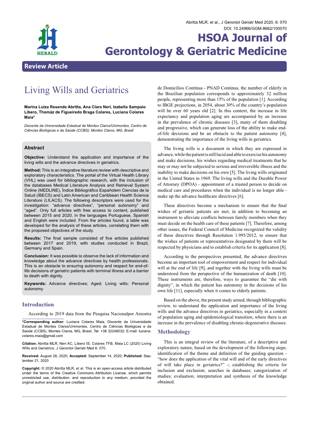 Living Wills and Geriatrics the Brazilian Population Corresponds to Approximately 32 Million People, Representing More Than 15% of the Population [1]