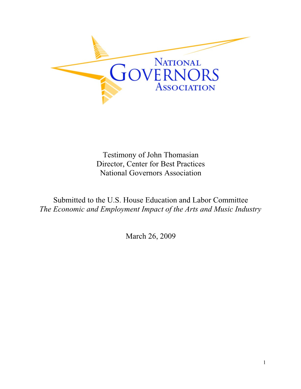 March 26, 2009 Testimony by John Thomasian, Director of the Nga Center for Best Practices