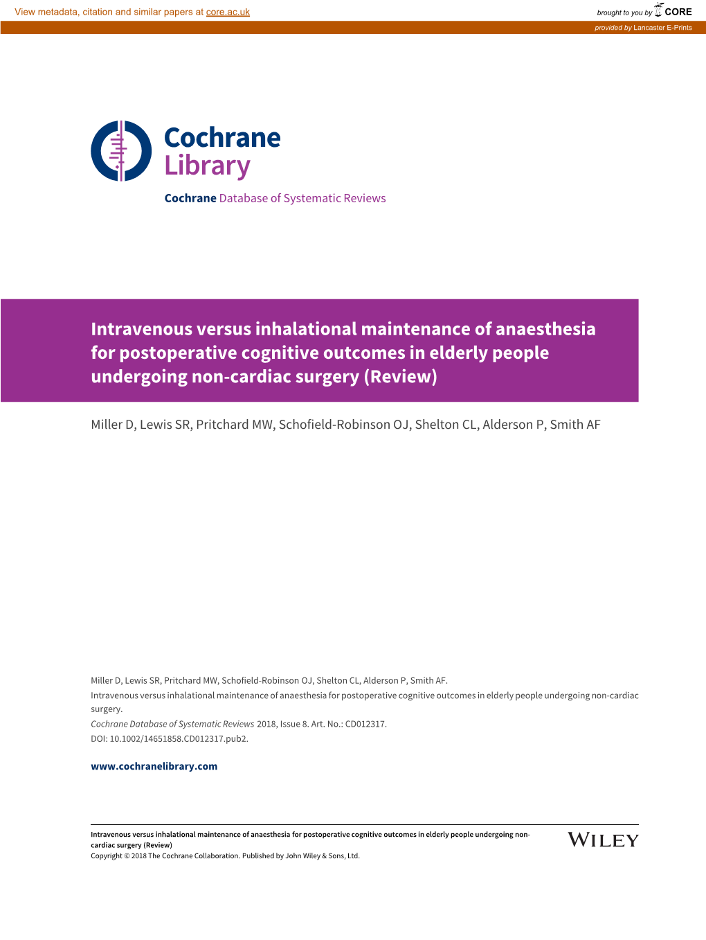 Intravenous Versus Inhalational Maintenance of Anaesthesia for Postoperative Cognitive Outcomes in Elderly People Undergoing Non-Cardiac Surgery (Review)