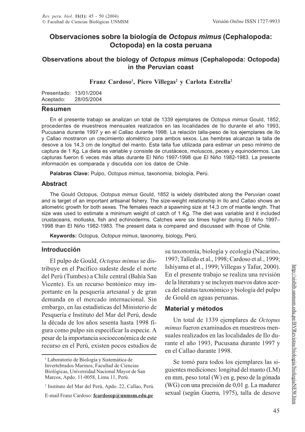 Observaciones Sobre La Biología De Octopus Mimus (Cephalopoda: Octopoda) En La Costa Peruana