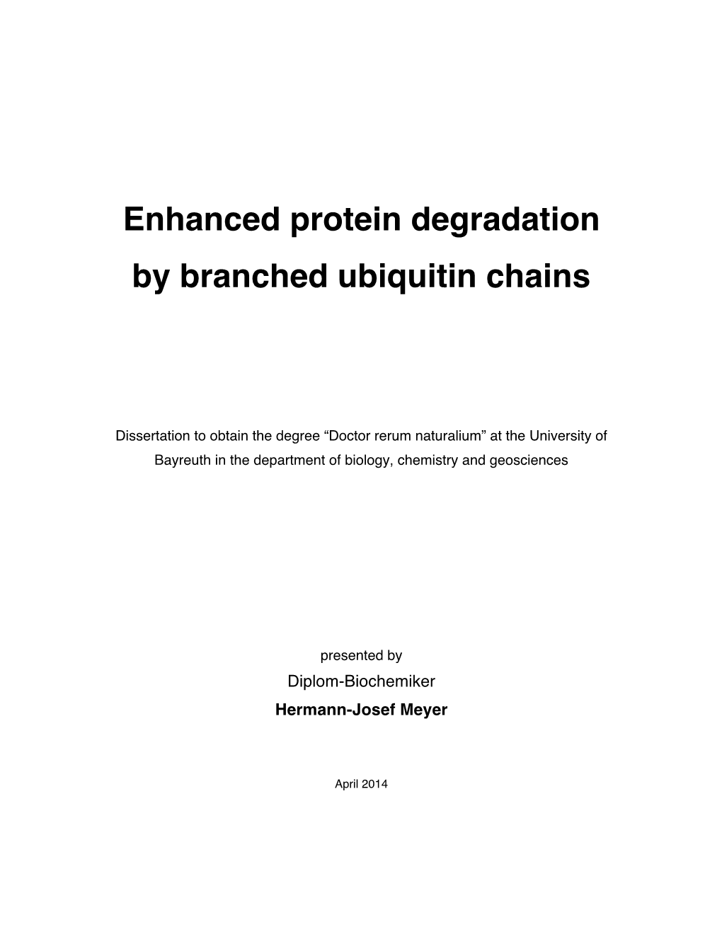 Enhanced Protein Degradation by Branched Ubiquitin Chains