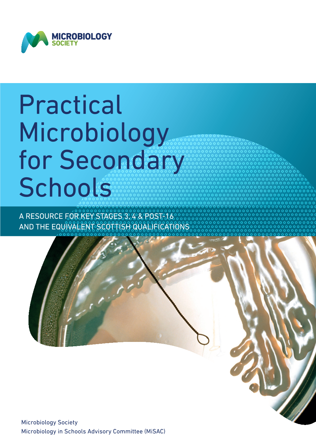 Practical Microbiology for Secondary Schools