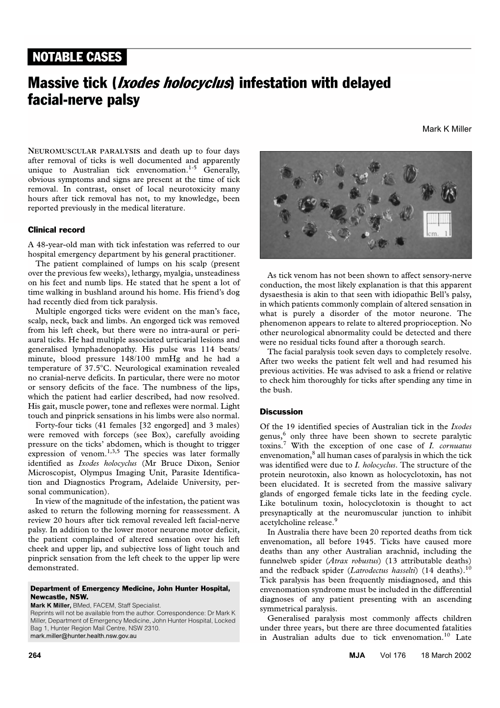 Massive Tick (Ixodes Holocyclus) Infestation with Delayed Facial-Nerve Palsy