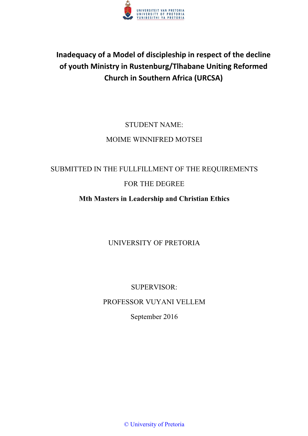 Inadequacy of a Model of Discipleship in Respect of the Decline of Youth Ministry in Rustenburg/Tlhabane Uniting Reformed Church in Southern Africa (URCSA)