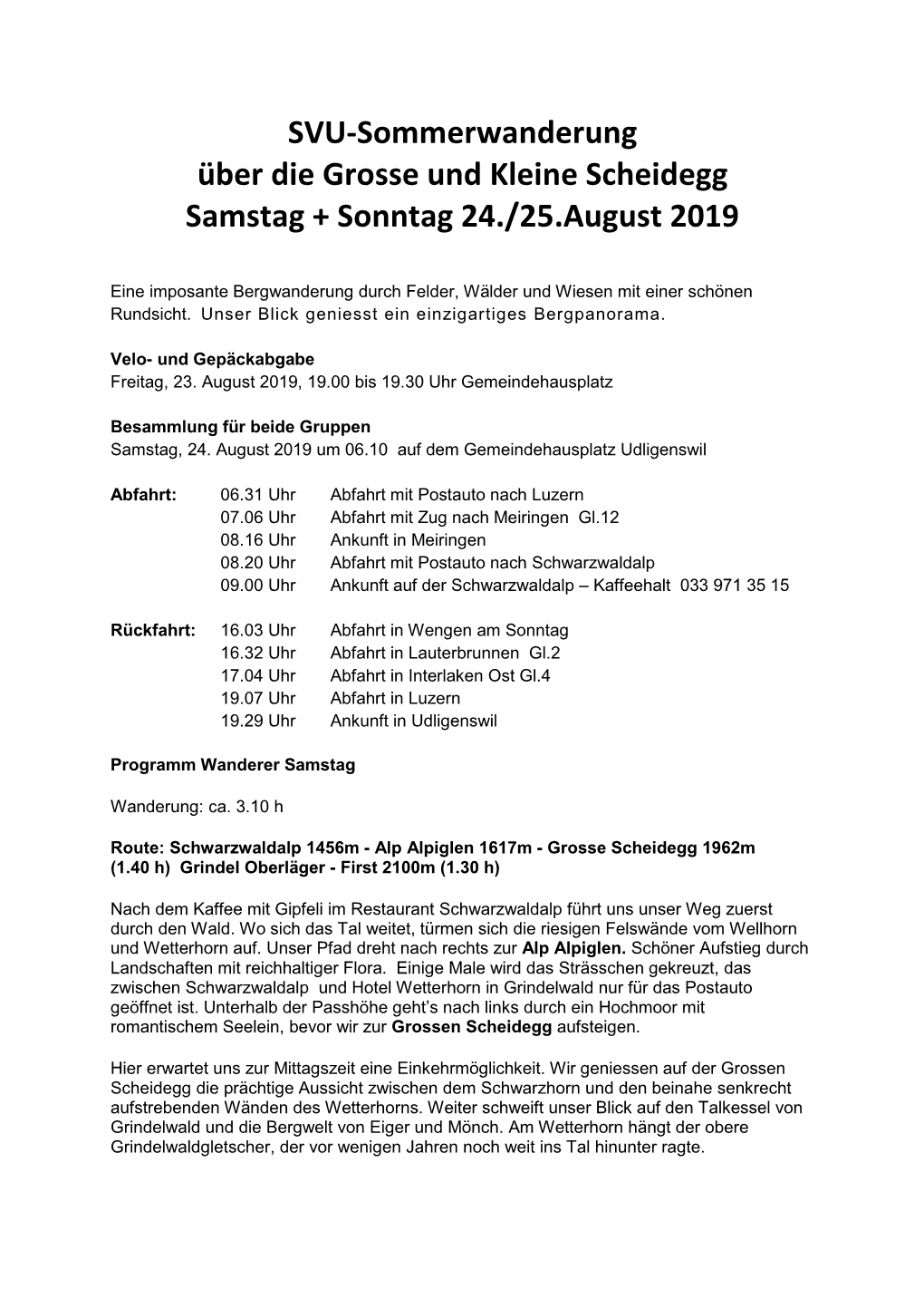 SVU-Sommerwanderung Über Die Grosse Und Kleine Scheidegg Samstag + Sonntag 24./25.August 2019