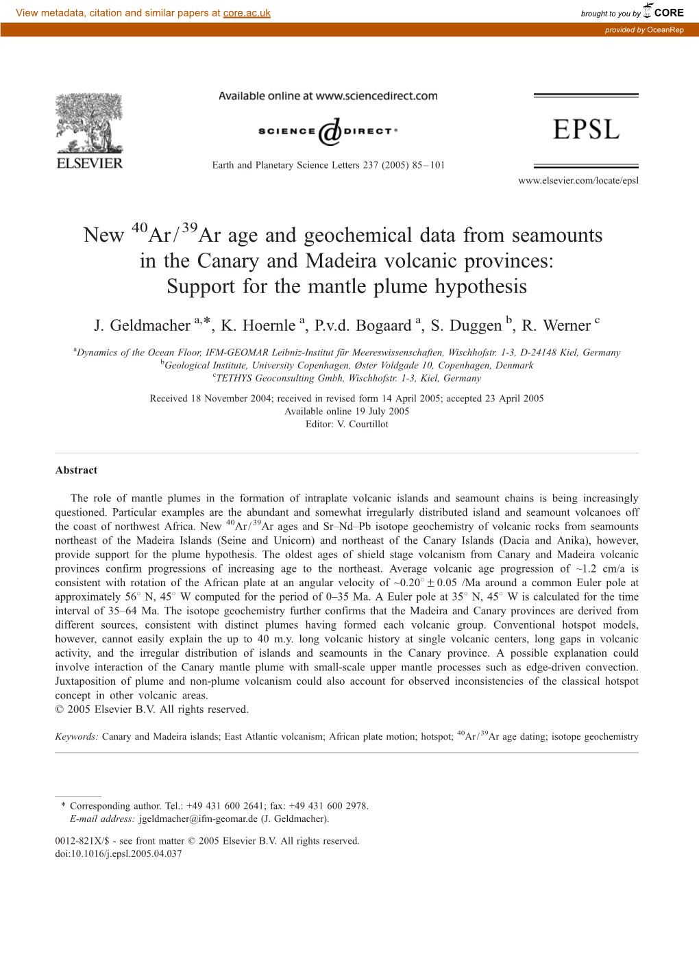 Ar Age and Geochemical Data from Seamounts in the Canary and Madeira Volcanic Provinces: Support for the Mantle Plume Hypothesis