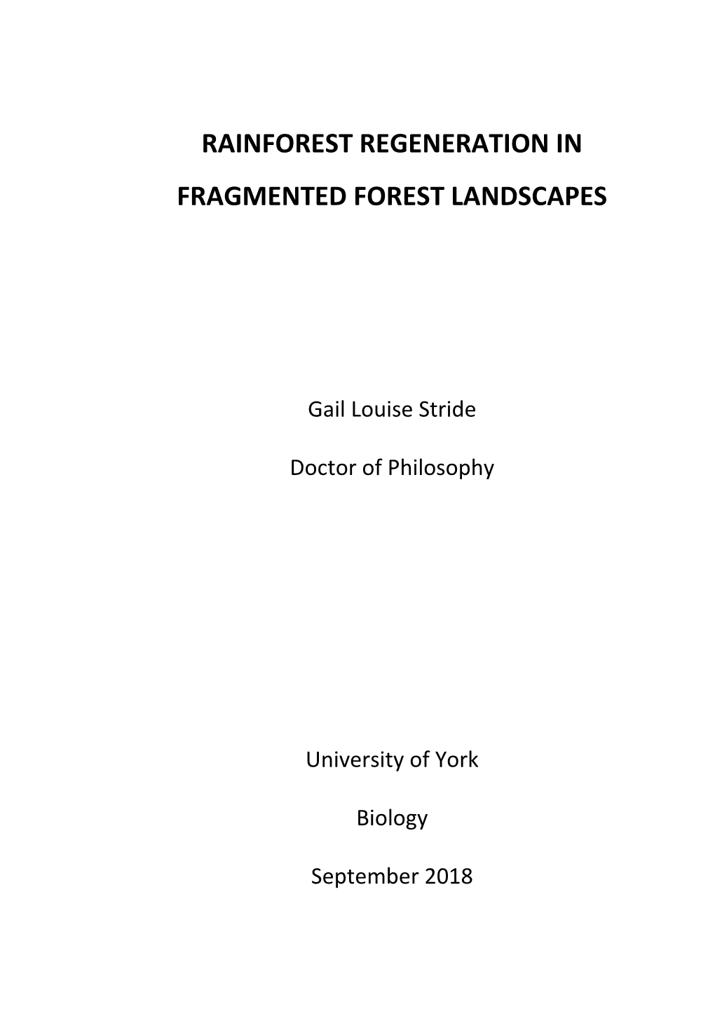 Rainforest Regeneration in Fragmented Forest Landscapes