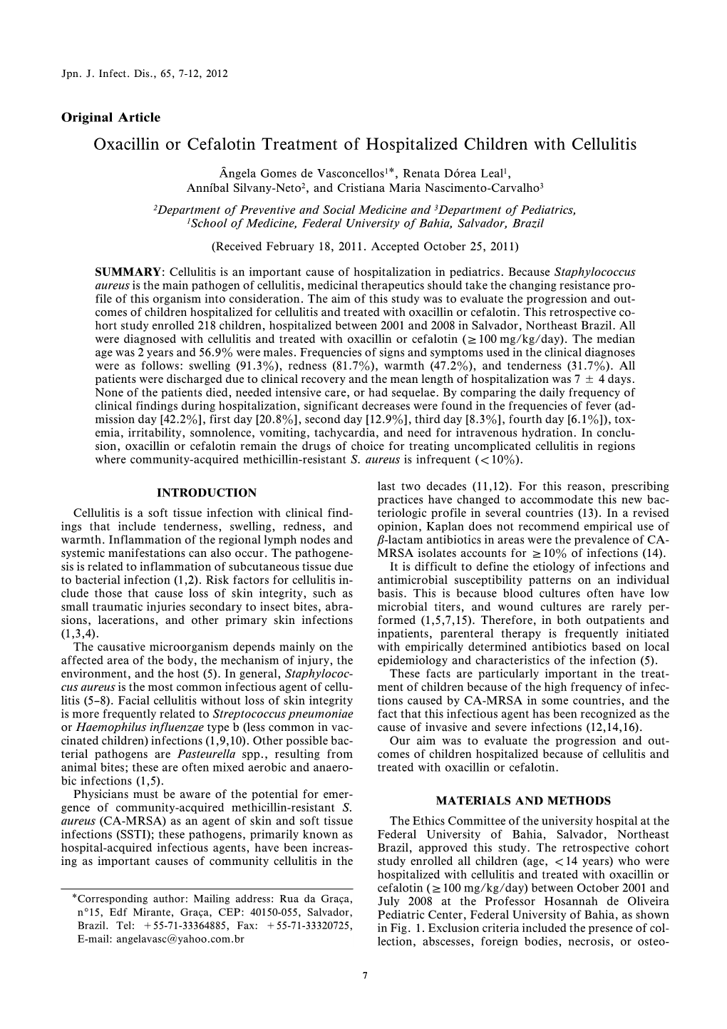 Oxacillin Or Cefalotin Treatment of Hospitalized Children with Cellulitis