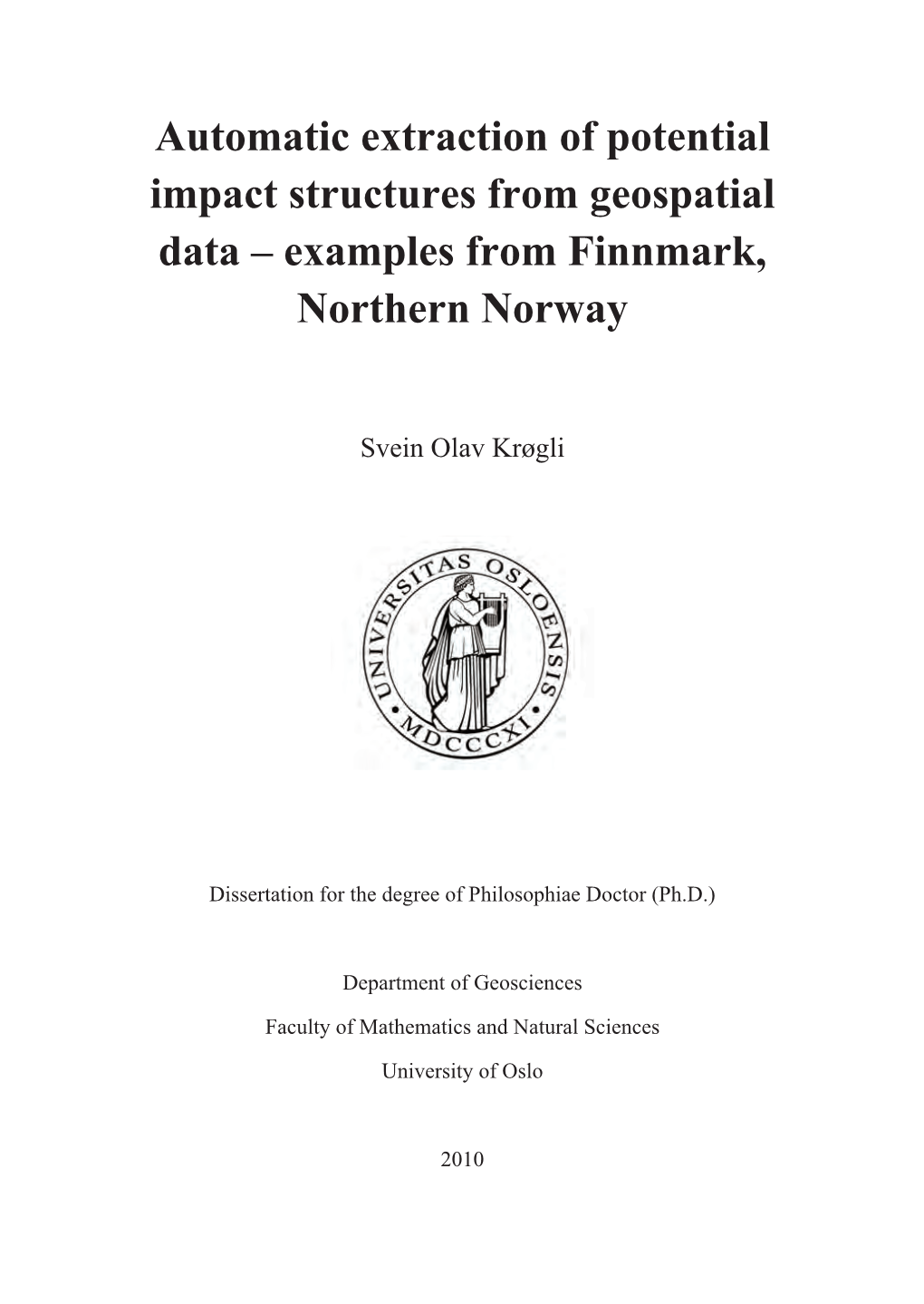 Automatic Extraction of Potential Impact Structures from Geospatial Data – Examples from Finnmark, Northern Norway