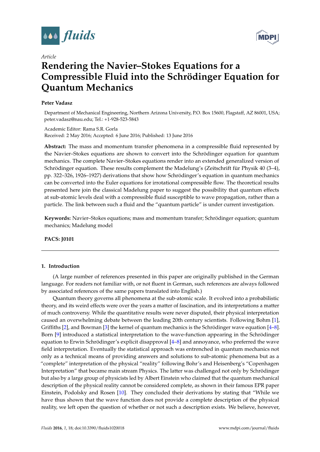 Rendering the Navier–Stokes Equations for a Compressible Fluid Into the Schrödinger Equation for Quantum Mechanics