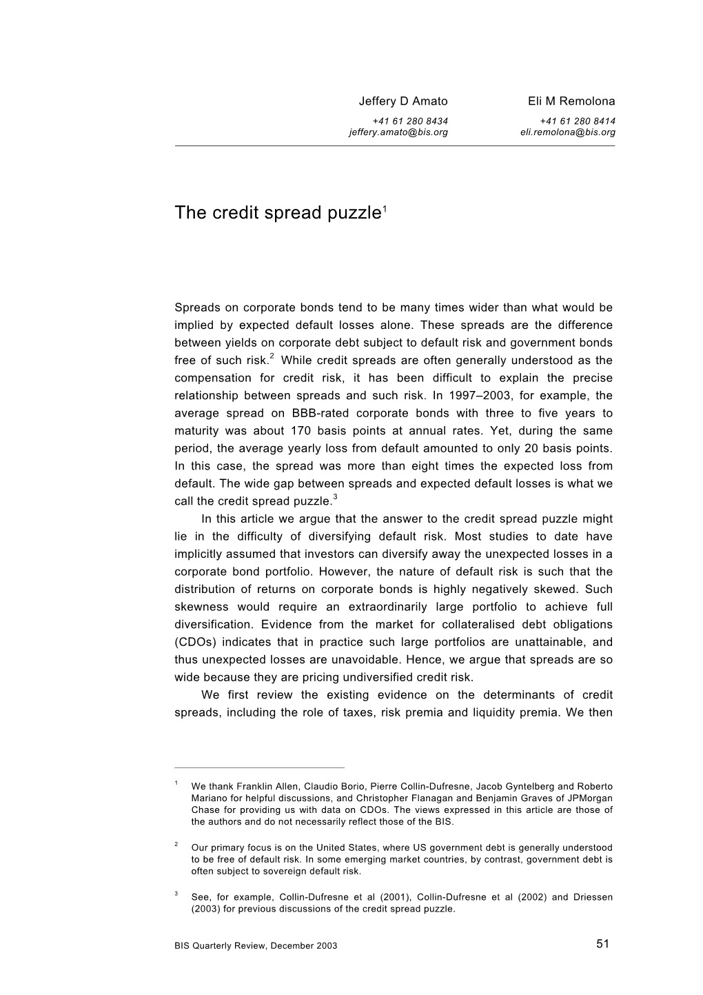 The Credit Spread Puzzle1