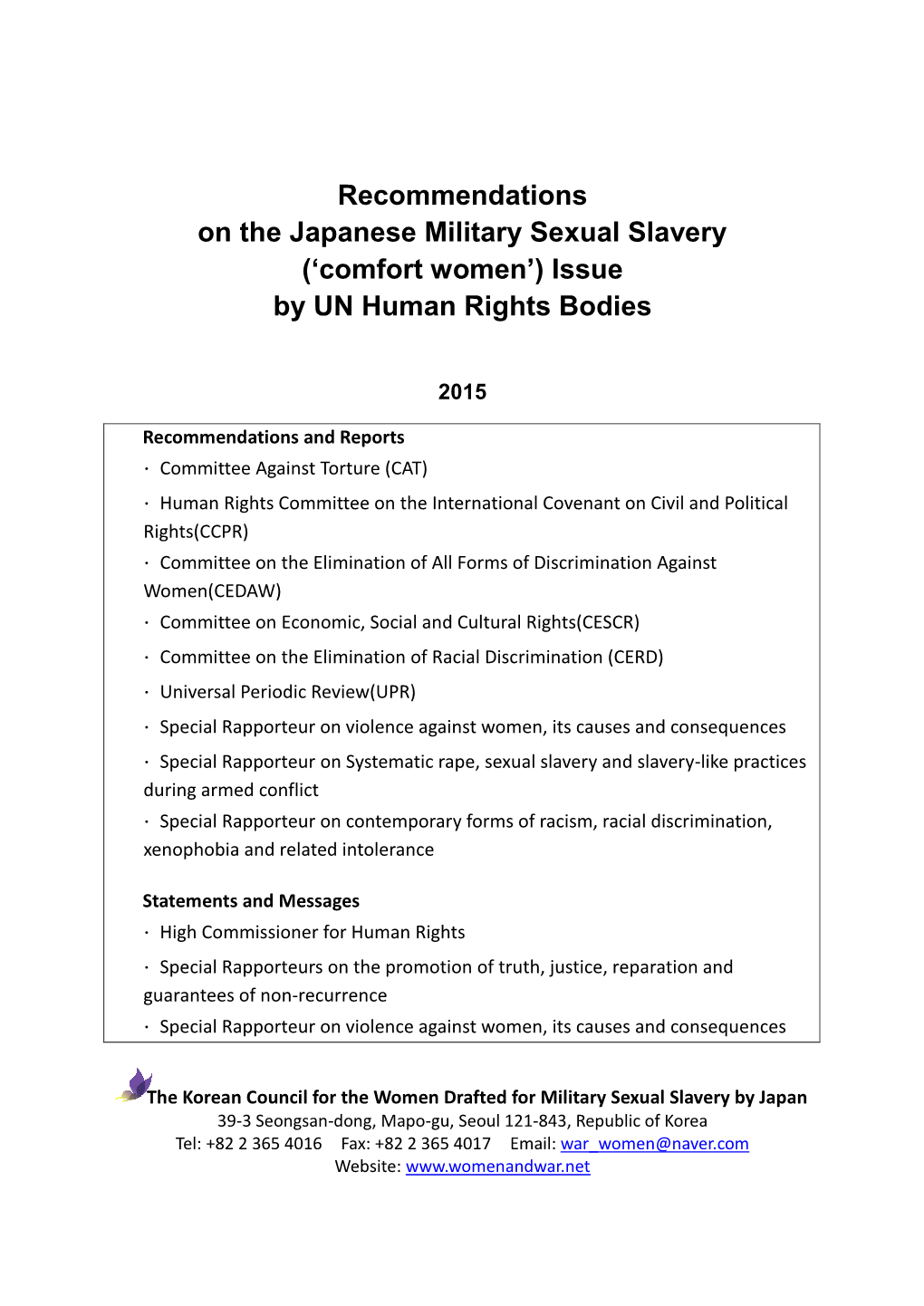 Recommendations on the Japanese Military Sexual Slavery ('Comfort