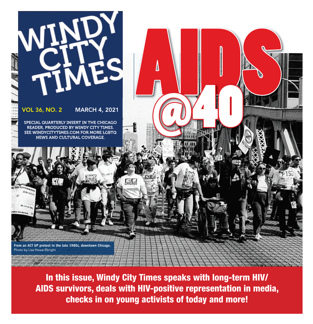 In This Issue, Windy City Times Speaks with Long-Term HIV/ AIDS Survivors
