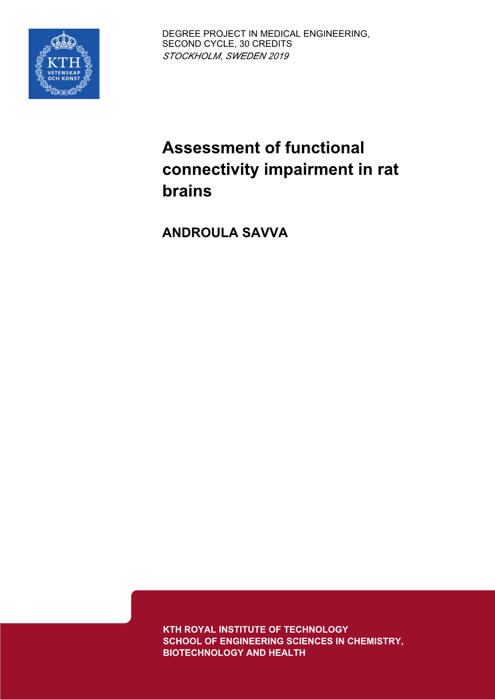 Assessment of Functional Connectivity Impairment in Rat Brains