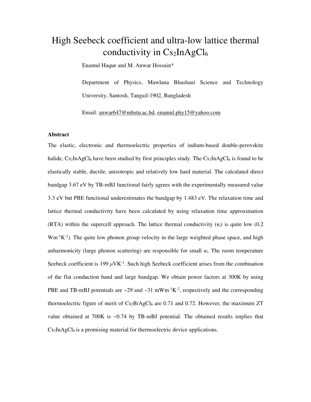 High Seebeck Coefficient and Ultra-Low Lattice Thermal Conductivity in Cs 2Inagcl 6 Enamul Haque and M