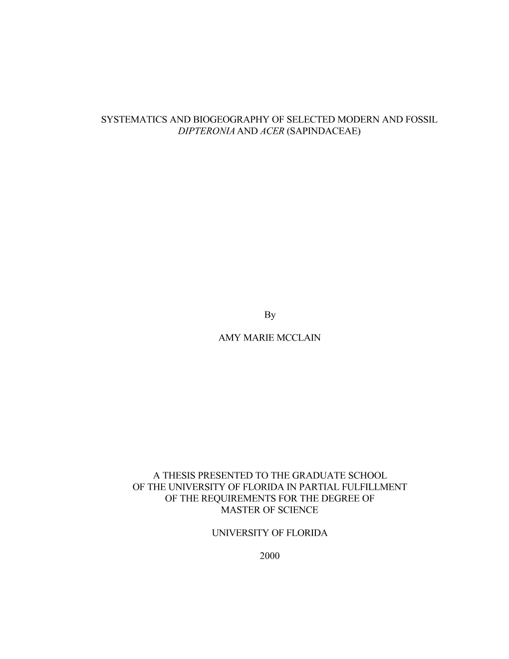 Systematics and Biogeography of Selected Modern and Fossil Dipteronia and Acer (Sapindaceae)