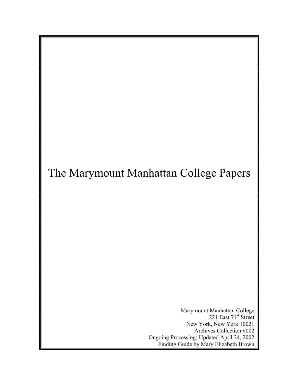 The Marymount Manhattan College Papers