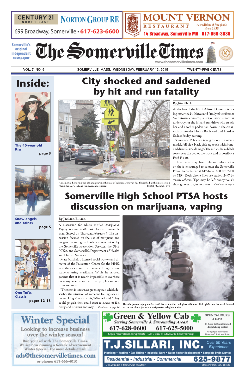 FEBRUARY 13, 2019 TWENTY-FIVE CENTS Inside: City Shocked and Saddened by Hit and Run Fatality