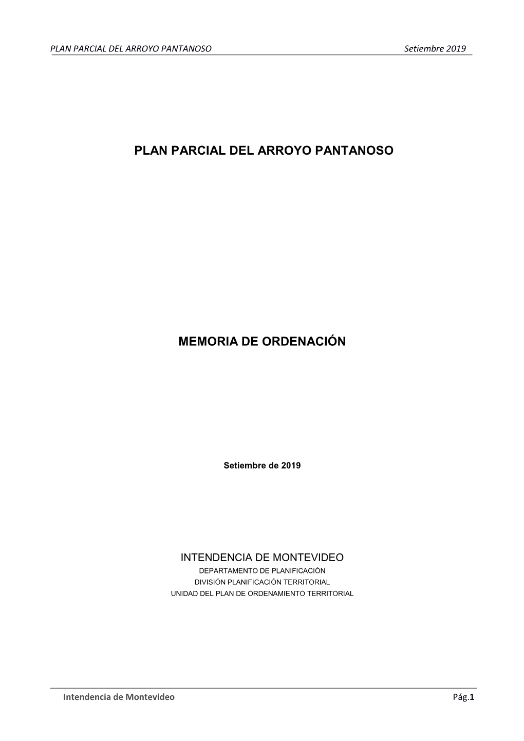 PLAN PARCIAL DEL ARROYO PANTANOSO Setiembre 2019