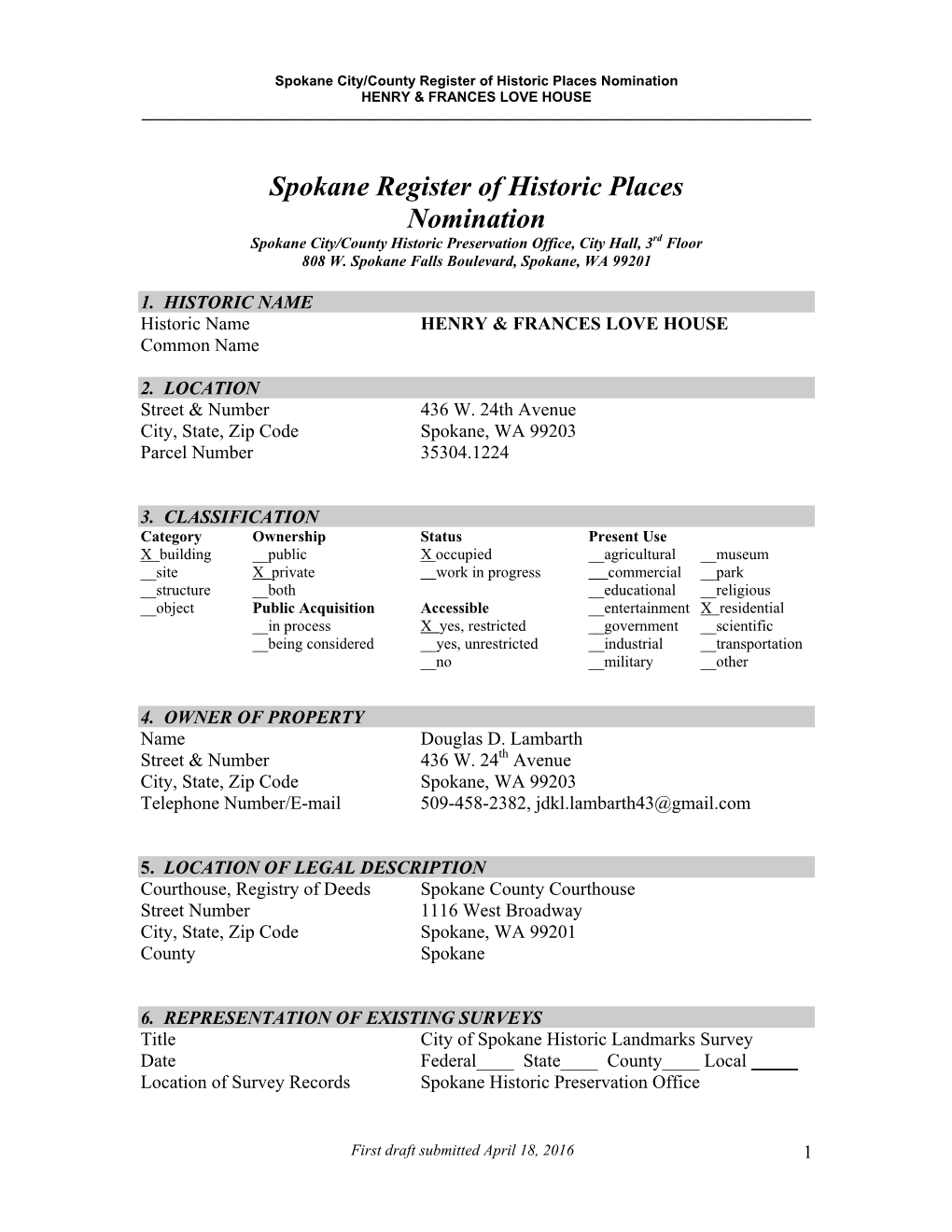 Spokane Register of Historic Places Nomination Spokane City/County Historic Preservation Office, City Hall, 3Rd Floor 808 W