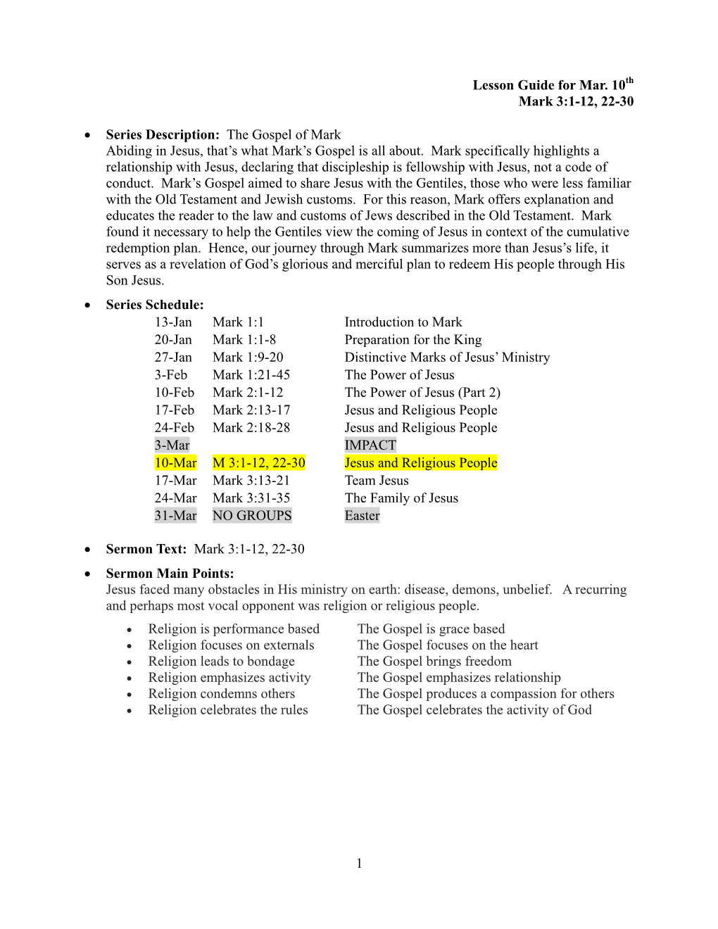 1 Lesson Guide for Mar. 10 Mark 3:1-12, 22-30 • Series Description