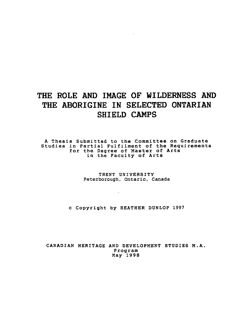 The Role and Image of Wilderness and the Aborigine in Selected Ontarian Shield Camps