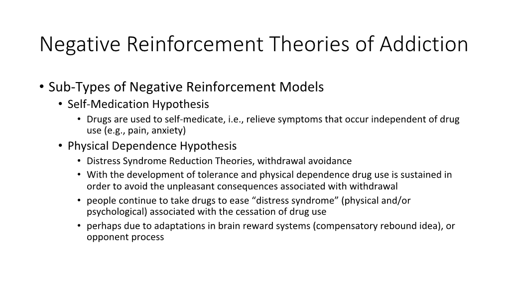 Negative Reinforcement Theories of Addiction